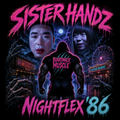 “SISTER HANDZ: NightFlex ’86 Tee”